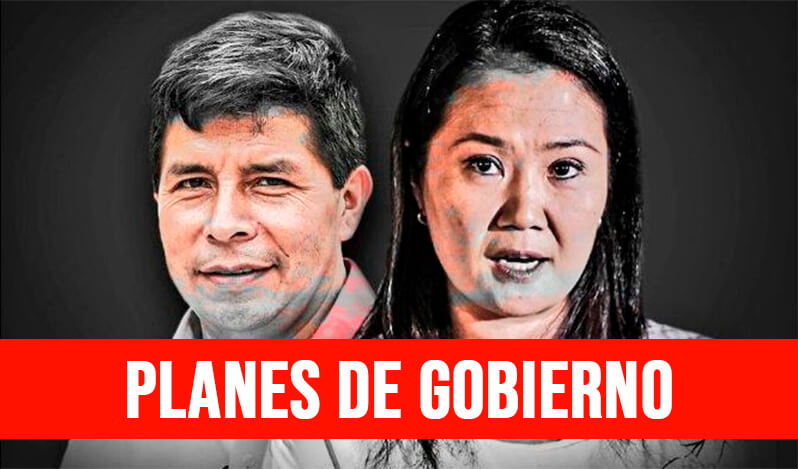  Elecciones generales 2021: conoce aquí los planes de gobierno de Pedro Castillo y Keiko Fujimori