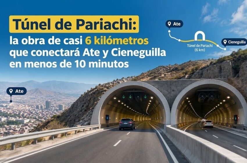  Túnel de Pariachi: la obra de casi 6 kilómetros que conectará Ate y Cieneguilla en menos de 10 minutos