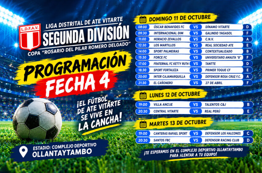  Segunda División de Ate Vitarte 2026: programación de la cuarta fecha y partidos del 11 al 13 de octubre